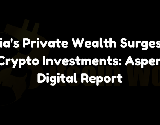 Asia's Private Wealth Surges in Crypto Investments: Aspen Digital Report