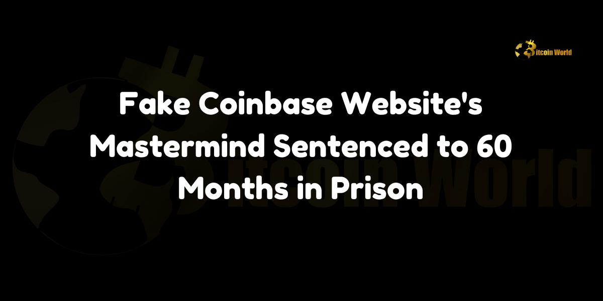 Fake Coinbase mastermind website, Chirag Tomar, sentenced to 60 months in prison for defrauding victims of over $20 million in cryptocurrency.