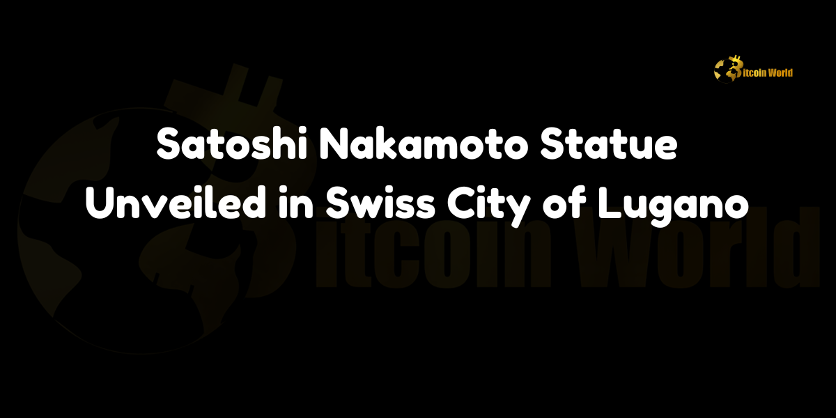 A statue honoring Bitcoin creator Satoshi Nakamoto is unveiled in Lugano, Switzerland, through a collaboration with Tether's Plan ₿ project.