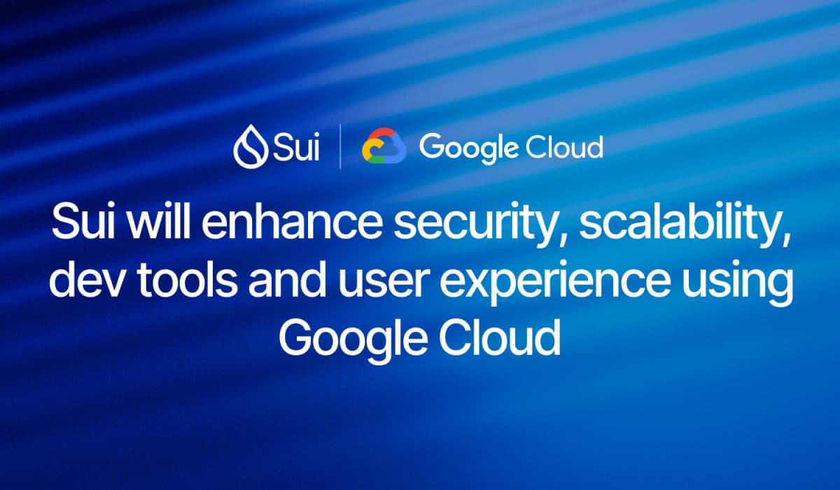 Sui Teams Up with Google Cloud to Drive Web3 Innovation with Enhanced Security, Scalability and AI Capabilities