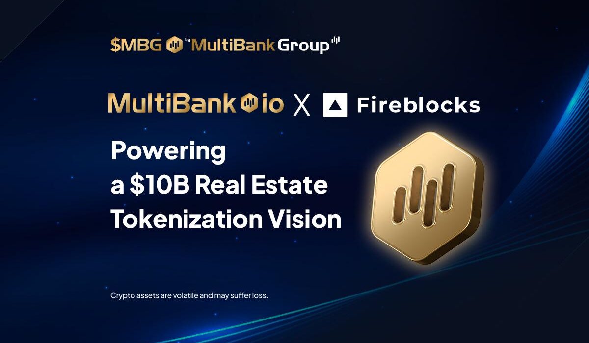 MultiBank.io Partners with Fireblocks and Mavryk to Launch $10B Real Estate Tokenization Platform
