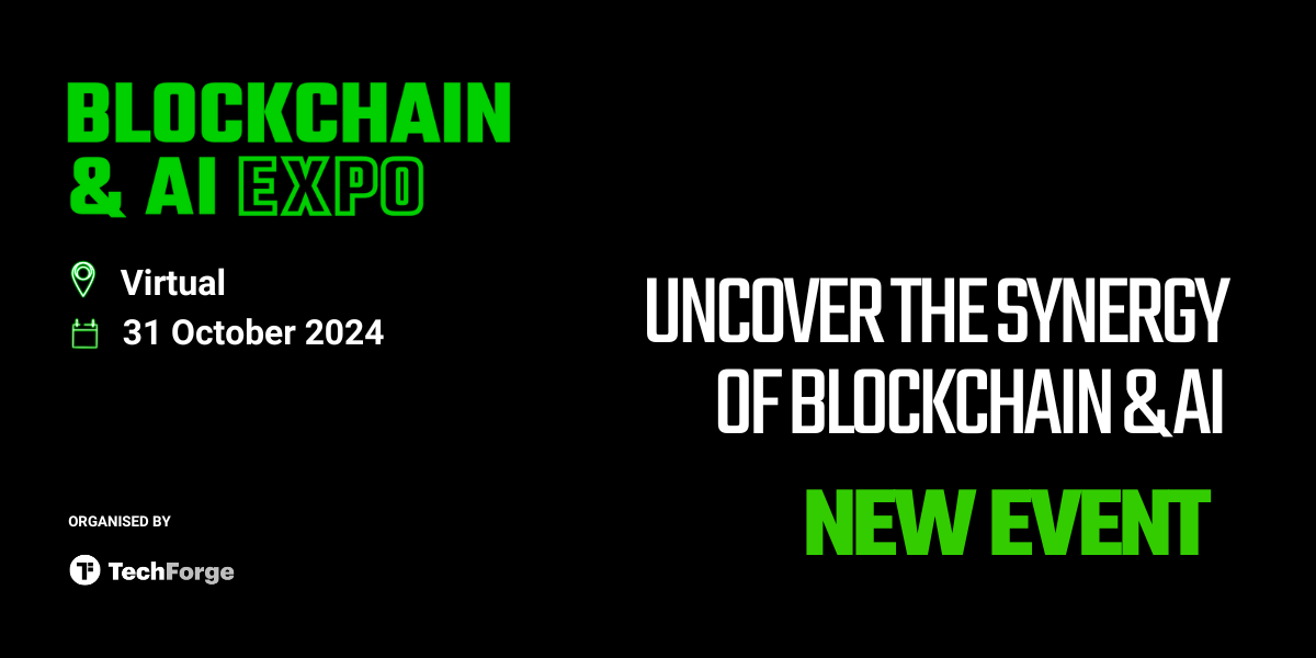 Explore the synergy of blockchain and AI at the brand new virtual Blockchain & AI Expo 2024