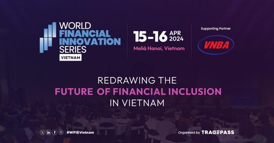 Following a blistering debut in Vietnam, WFIS now pacing towards bigger disruptions in 2024
