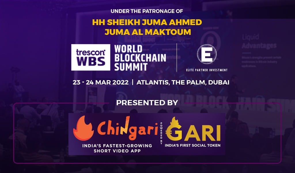 Chingari, powered by GARI – India’s most popular Short Video App joins World Blockchain Summit – Dubai 2022 as Presenting Sponsors