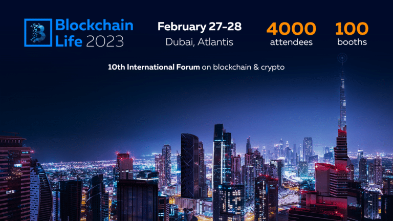 Title: Blockchain Life 2023, Dubai, February 27 - 28
