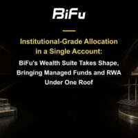 Institutional-Grade Allocation in a Single Account: BiFu's Wealth Suite Takes Shape, Bringing Managed Funds and RWA Under One Roof