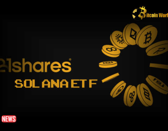 21shares Files To Launch Solana ETF With SEC