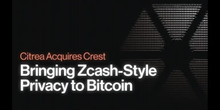 Citrea Acquires Crest to Bring Zcash-Style Privacy to Bitcoin