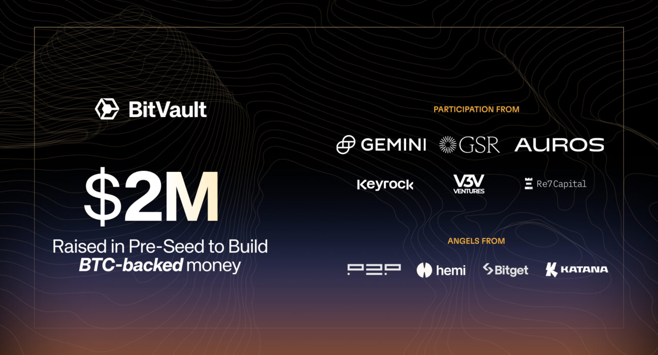 BitVault Raises $2M from GSR, Gemini, and Auros to Launch BTC-Backed Money