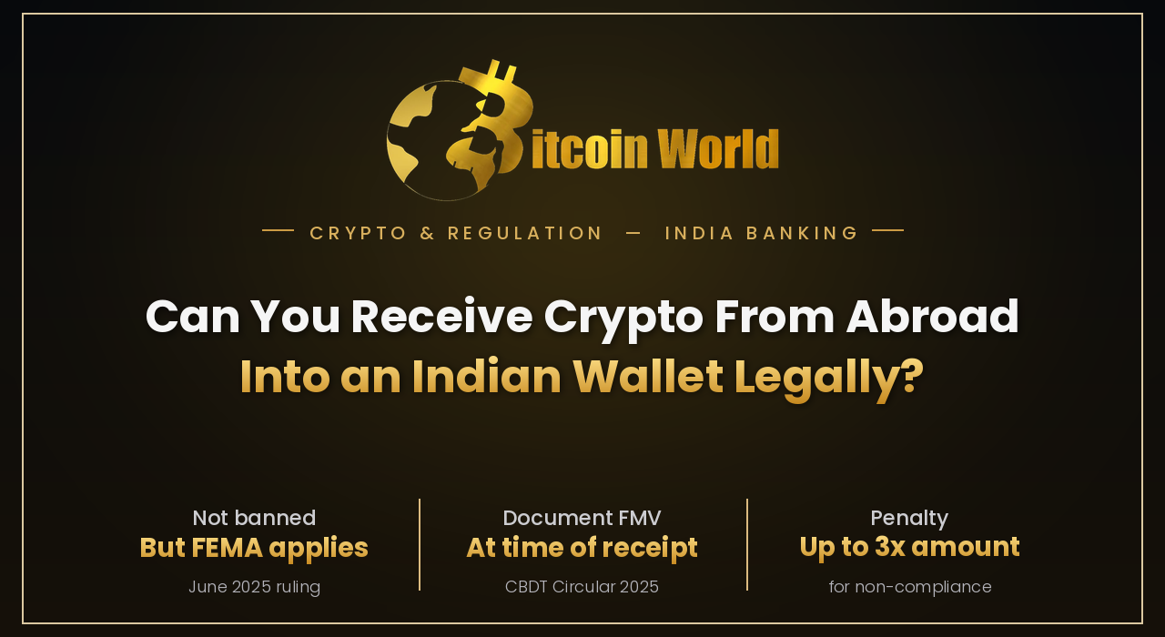 Crypto From Abroad Into an Indian Wallet Legally