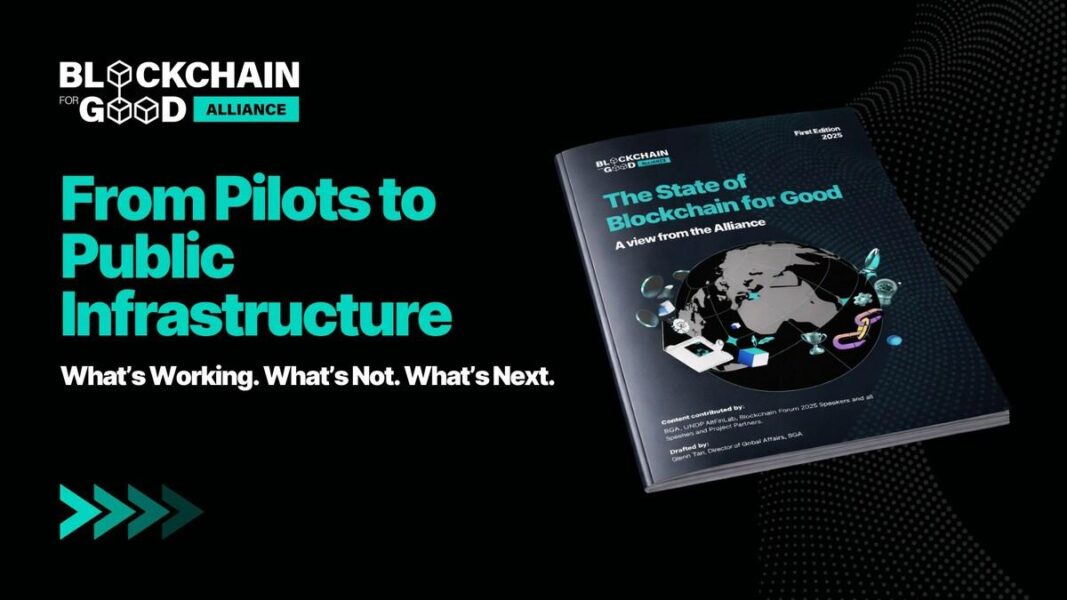 Blockchain for Good Alliance (BGA) Global Report Sets Direction for Impact-Driven Blockchain
