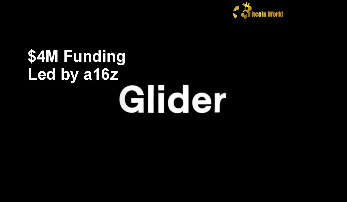 Boost for Crypto Investment: Glider Secures $4M Funding Led by a16z