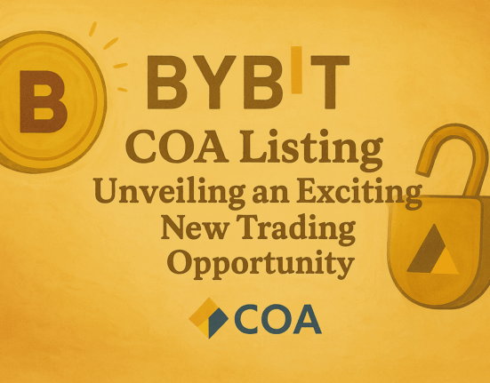 Bybit COA Listing: Unveiling an Exciting New Trading Opportunity