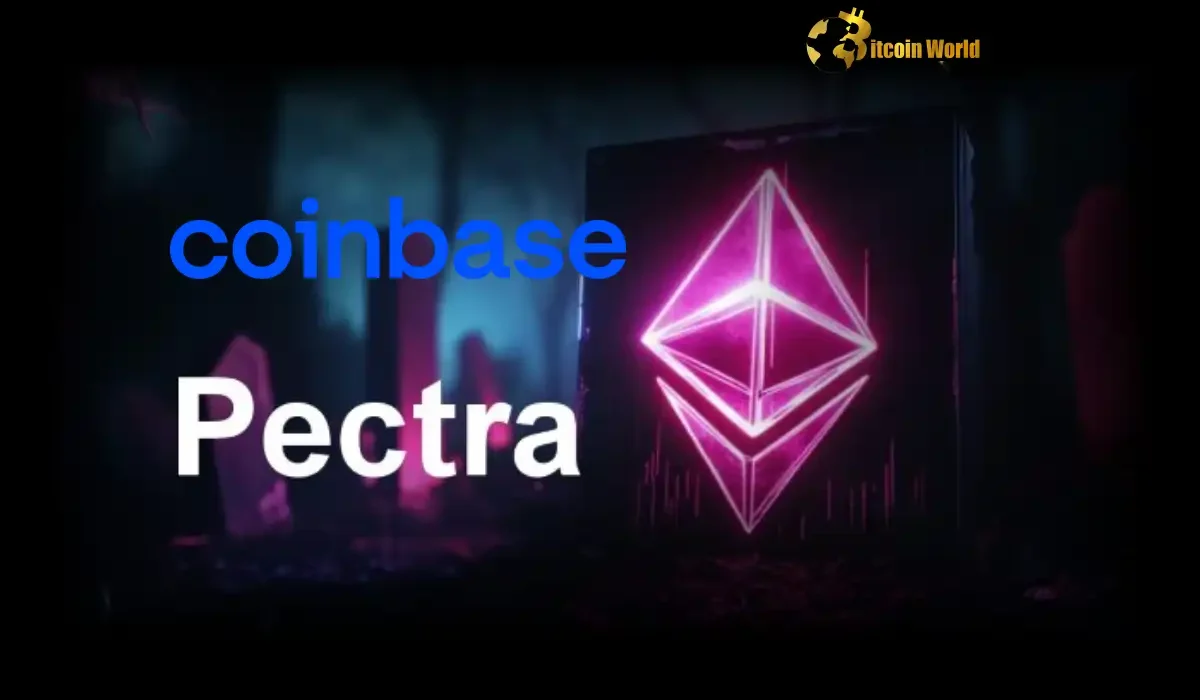 Coinbase Issues Urgent Update on ETH Transactions for Ethereum Pectra Upgrade