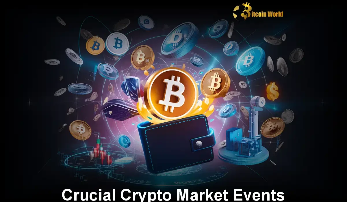 Crucial Crypto Market Events Uncover This Week’s Economic Calendar
