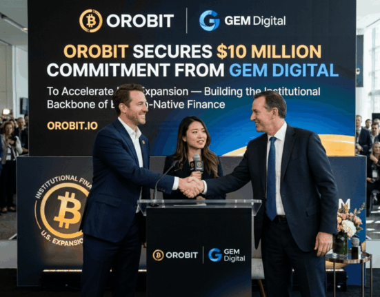 Orobit Secures $10 Million Commitment from GEM Digital to Accelerate U.S. Expansion — Building the Institutional Backbone of Bitcoin-Native Finance