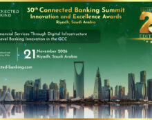 30th Edition Connected Banking Summit &ndash; Innovation & Excellence Awards 2026 Returns to Riyadh to Accelerate the Kingdom's Banking Transformation