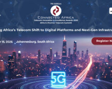 Connected Africa 2026 &ndash; 7th Edition Telecom Innovation & Excellence Awards
