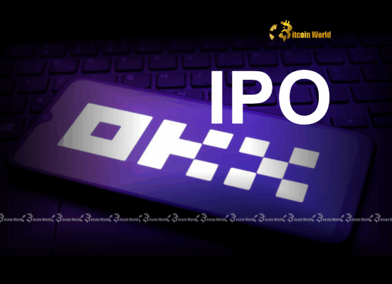 OKX IPO Bold Move Eyes US Market Opportunity