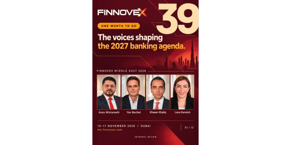 FINNOVEX Returns to Dubai for Chapter 39, Uniting Financial Leaders to Shape the Connected Financial Ecosystem of 2027