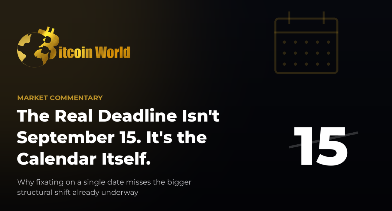 The Real Deadline Isn't September 15. It's the Calendar Itself.