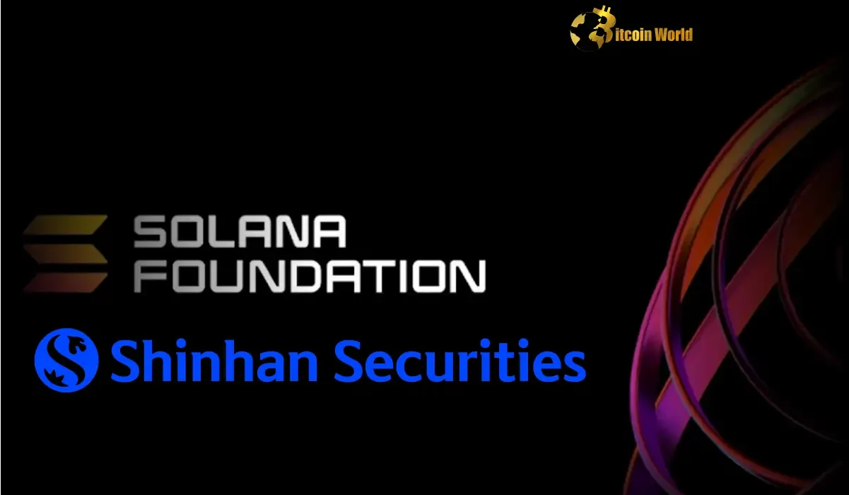 Revolutionary Alliance Shinhan Securities and Solana Foundation Pioneer Digital Asset Innovation
