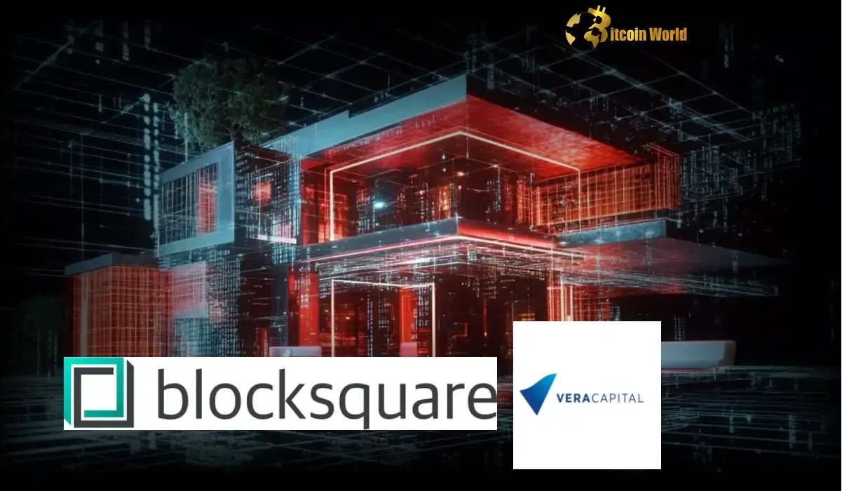 Revolutionary Partnership: Blocksquare & Vera Capital to Tokenize $1 Billion in Real Estate