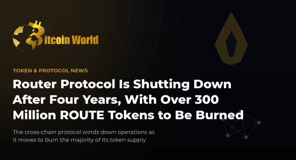 Router Protocol Is Shutting Down After Four Years, With Over 300 Million ROUTE Tokens Set to Be Burned
