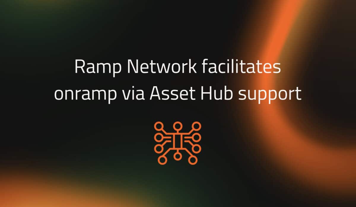 Velocity Labs and Ramp Network facilitate fiat to crypto onramp on Polkadot via Asset Hub support