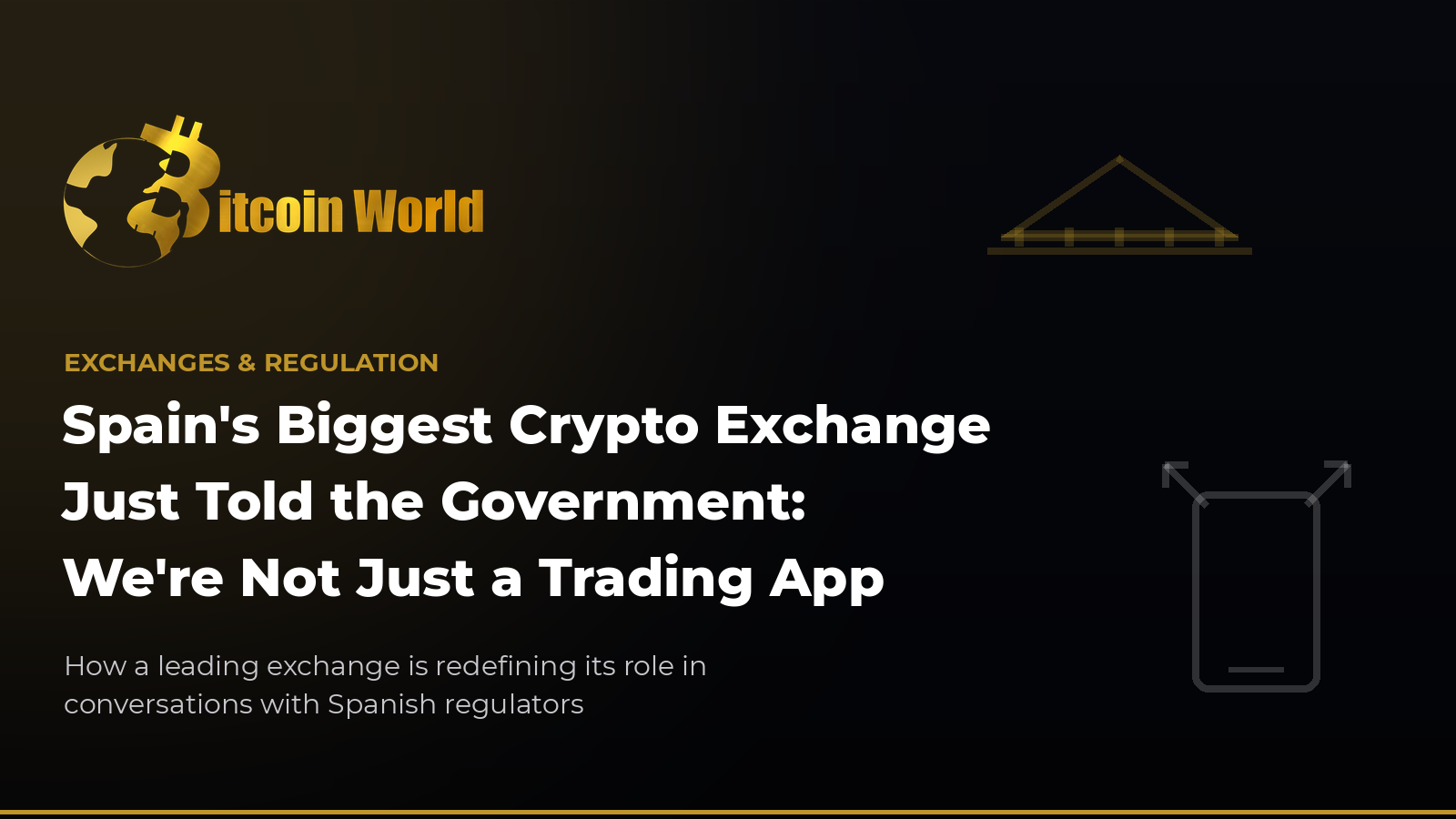 Spain’s Biggest Crypto Exchange Just Told the Government: We’re Not Just a Trading App Anymore