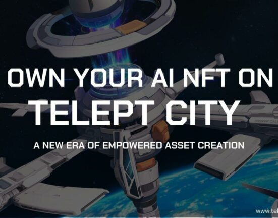 Revolutionizing the NFTs- Telept City Launches Cutting-Edge AIGC NFT Platform for Web3