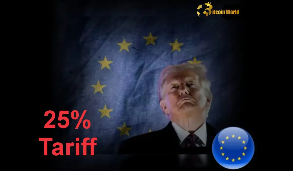 Urgent: EU's Shocking 25% Tariffs on US Imports - Crypto Market Reaction?