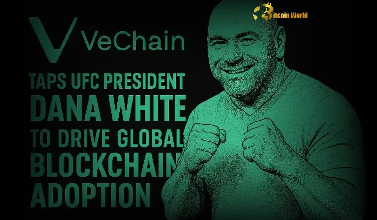 VeChain's Bold Move: UFC's Dana White Joins to Ignite Crypto Adoption!