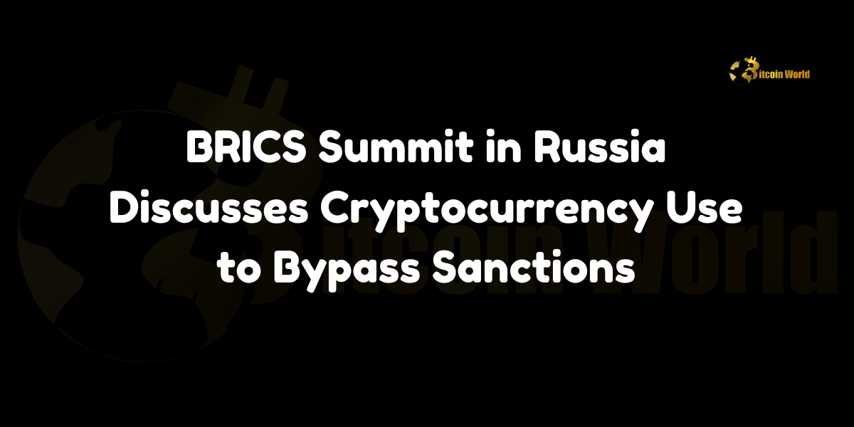 BRICS summit in Russia discusses cryptocurrency use to bypass sanctions, with Russian lawmakers advocating for selling tokens internationally and using crypto platforms for domestic transactions.