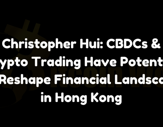 Christopher Hui discusses the transformative potential of CBDCs and crypto trading in reshaping Hong Kong's financial landscape, highlighting the territory's strategic positioning as a global fintech leader.