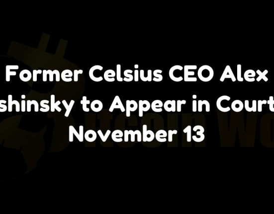 Former Celsius CEO Alex Mashinsky to appear in New York court on November 13, facing charges of commodities fraud and market manipulation.