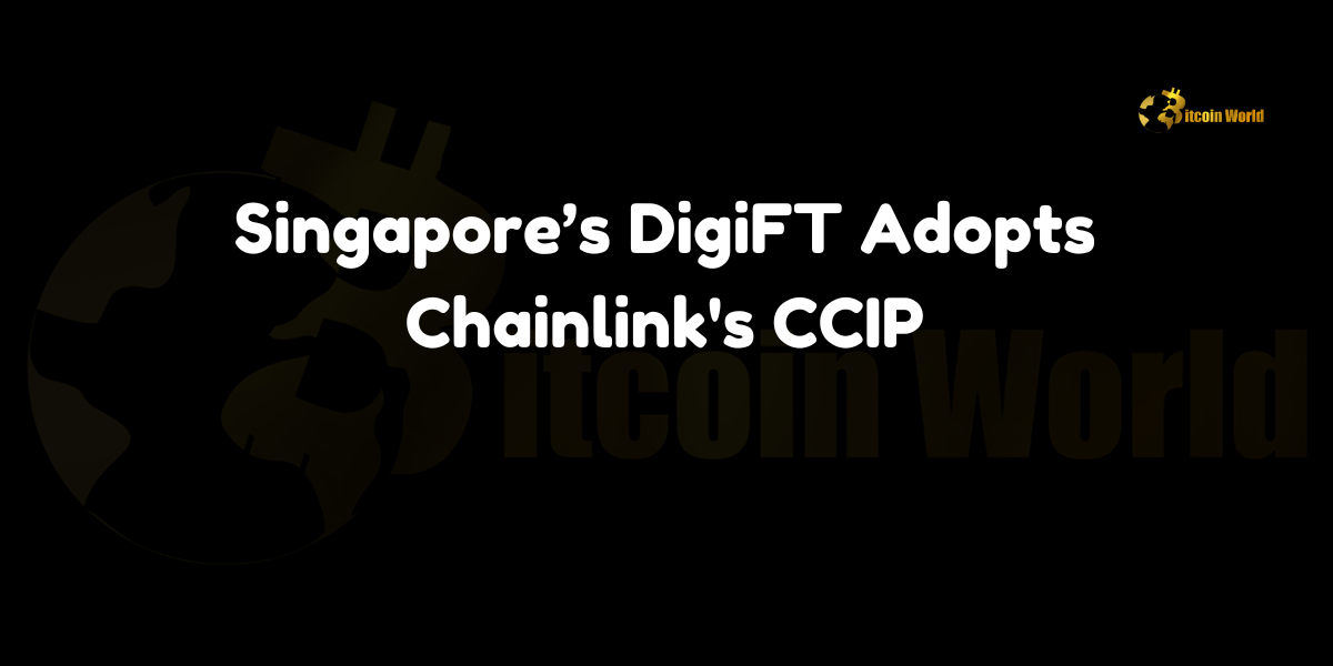 Singapore-based DigiFT adopts Chainlink's Cross-Chain Interoperability Protocol (CCIP) and Proof of Reserve to enhance accessibility and security of real-world asset tokens across multiple blockchains.