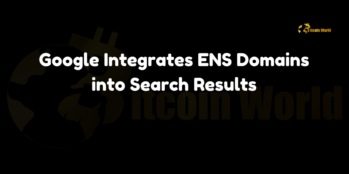 Google integrates ENS domains