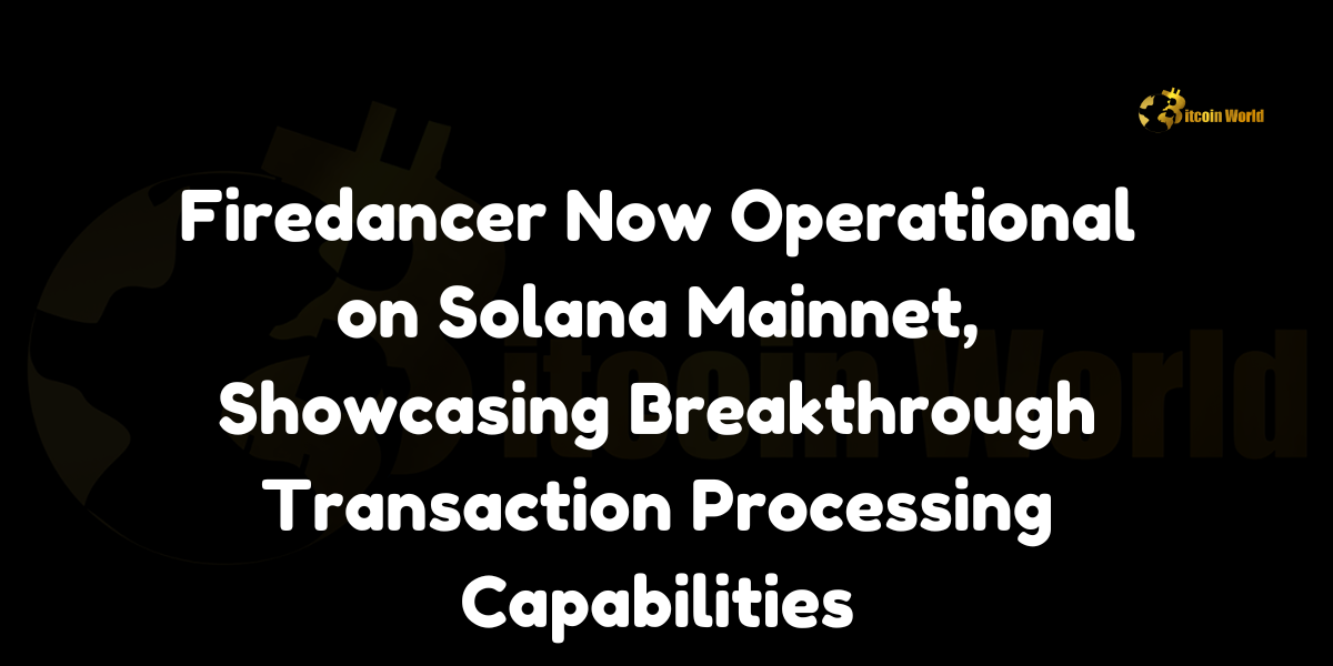 Firedancer Now Operational on Solana Mainnet