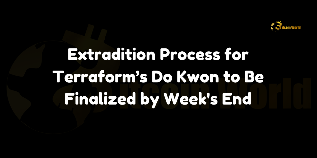 Extradition process for Terraform Labs' Do Kwon to be finalized by week's end. Learn about the implications of his potential extradition to the U.S. or South Korea.