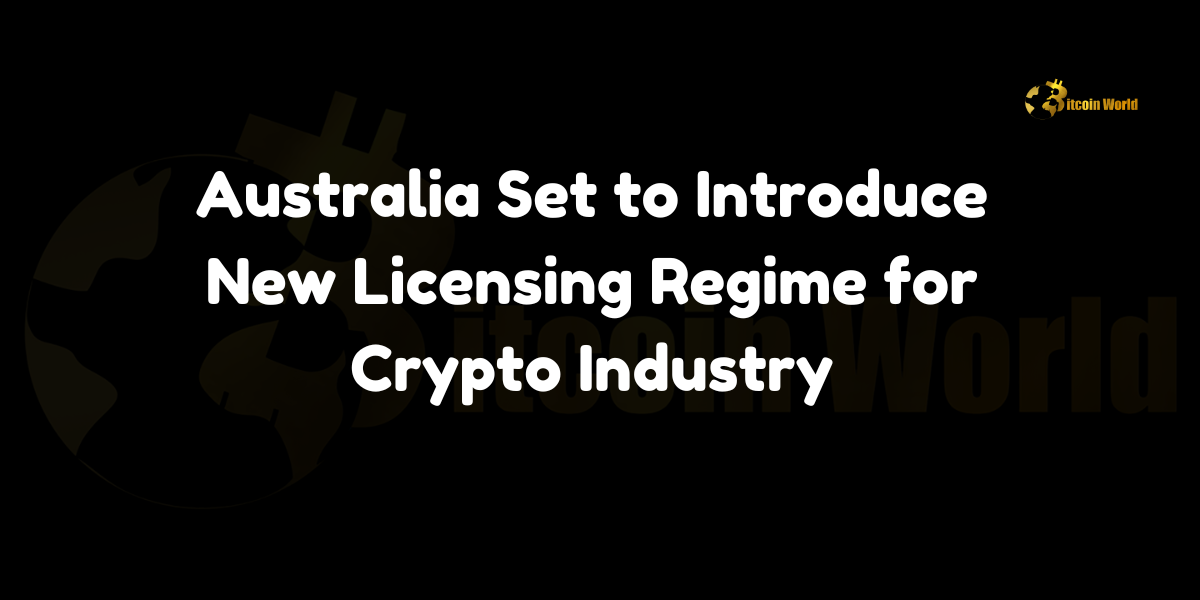 Australia Set to Introduce New Licensing Regime