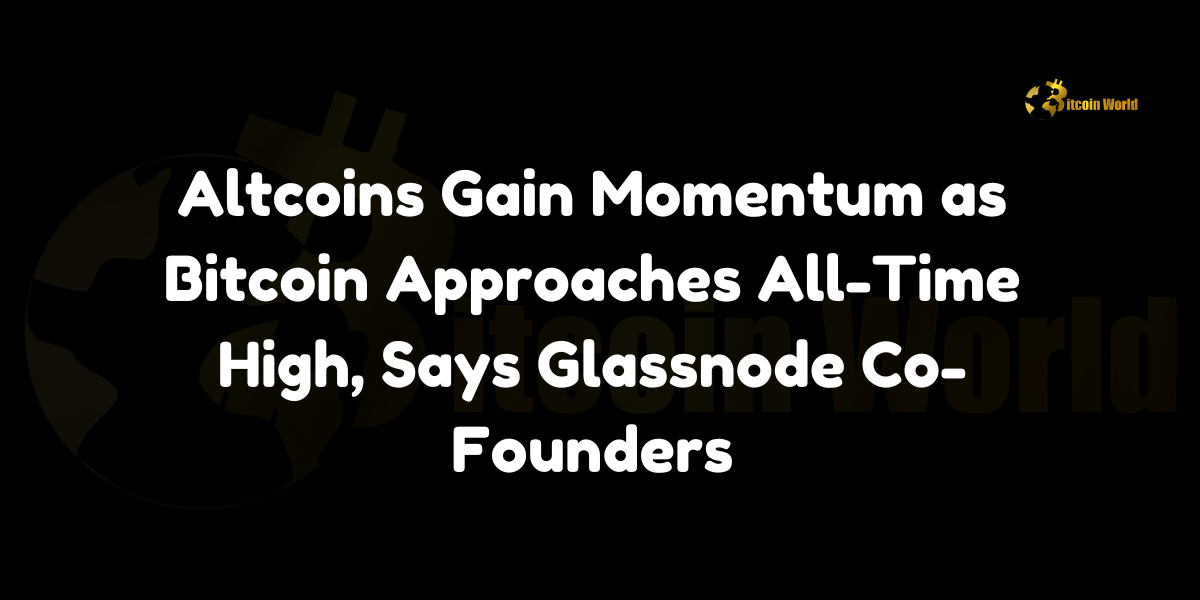 Altcoins Gain Momentum