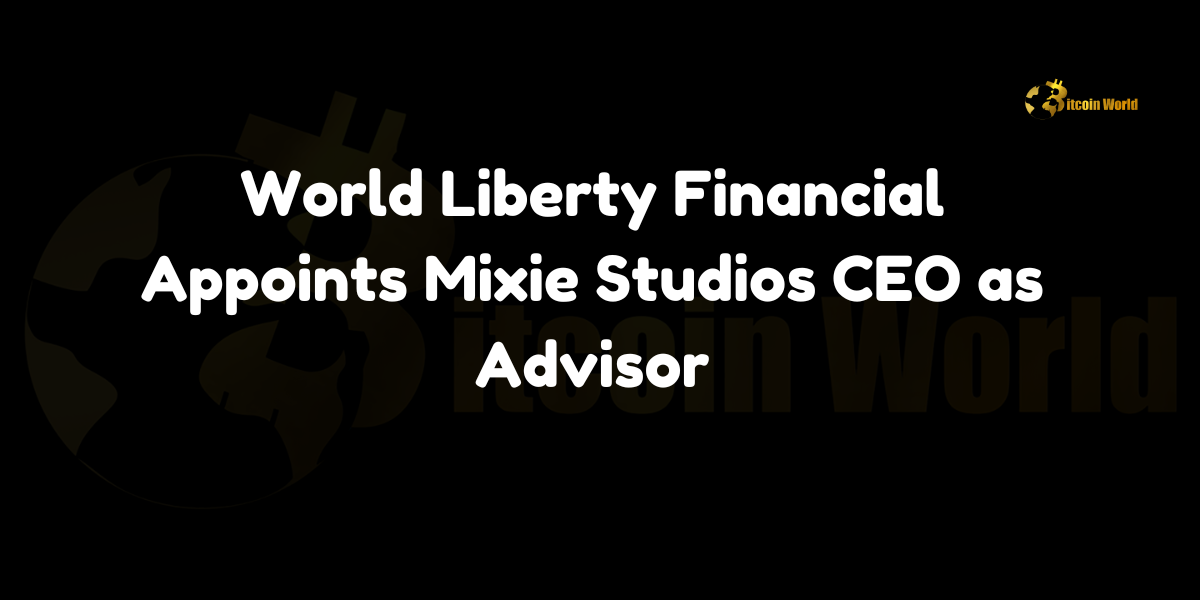 World Liberty Financial Appoints Mixie Studios