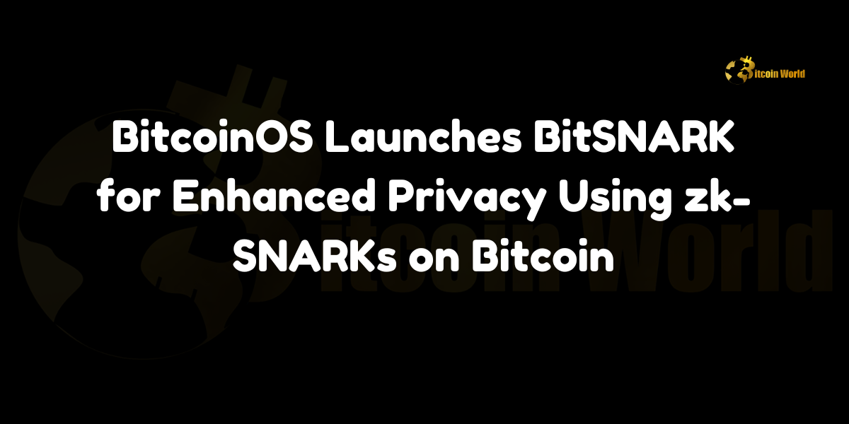 BitcoinOS Launches BitSNARK