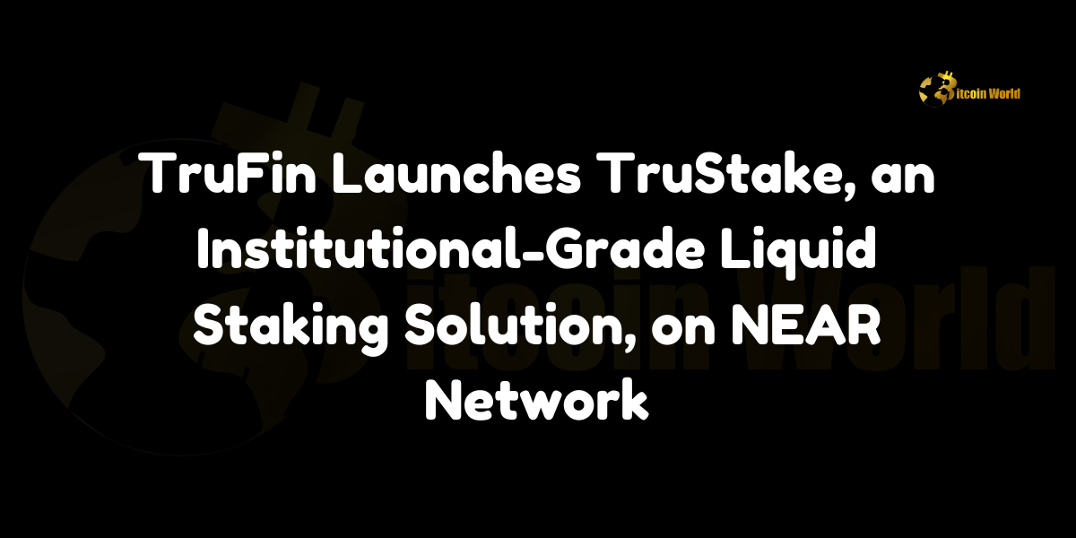 TruFin Launches TruStake