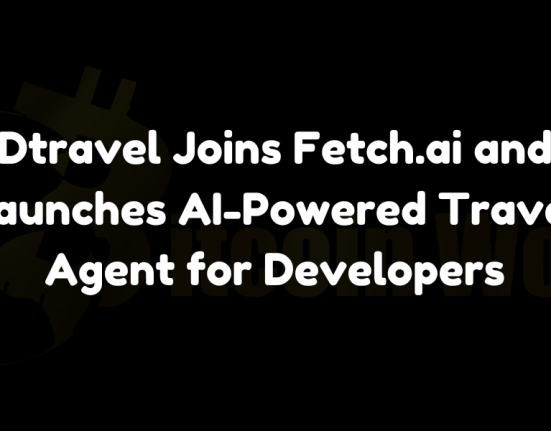 Dtravel partners with Fetch.ai to launch an AI-powered travel agent for developers.