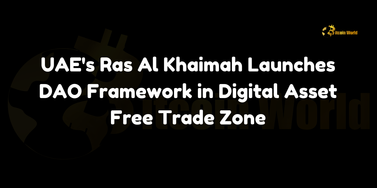 RAK launches DAO Association Regime (DARe) in its digital asset free zone, providing legal clarity and tax optimization for decentralized autonomous organizations.