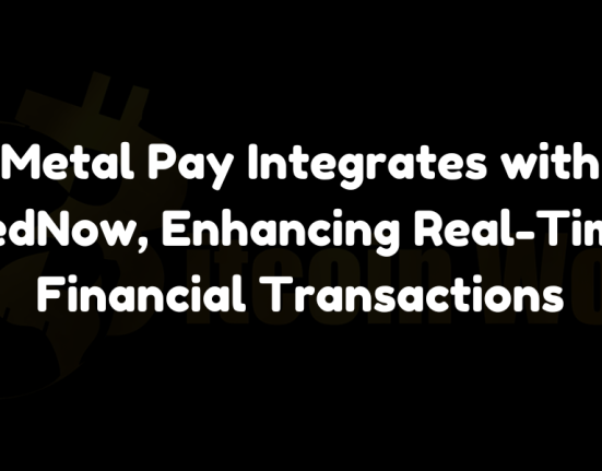 Metal Pay integrates with FedNow, enabling real-time transactions and bridging cryptocurrency trading with the U.S. Federal Reserve's RTGS system.