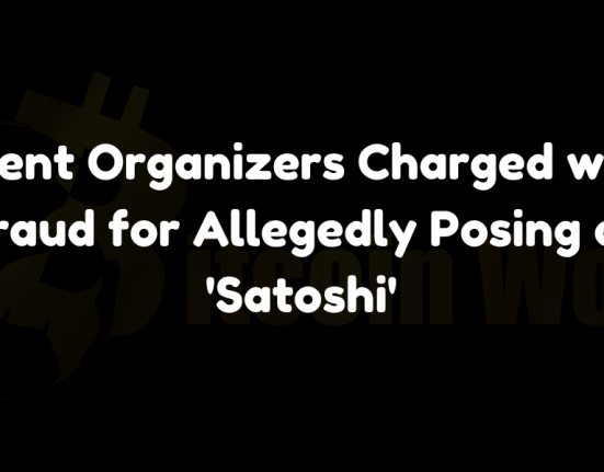 Event organizers charged with fraud for allegedly posing as 'Satoshi'.