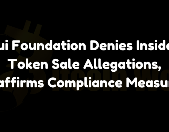 Sui Foundation Denies Insider Token Sale Allegations, Reaffirms Compliance Measures